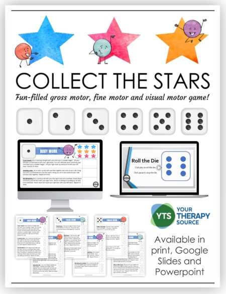 The Collect the Stars game is a fun, interactive, sensory motor digital and print game. Children will roll the virtual or regular die to determine which star to collect from different gross motor, fine motor, and visual motor activities. 