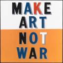 Bob and Roberta Smith, ‘Make Art Not War’ 1997